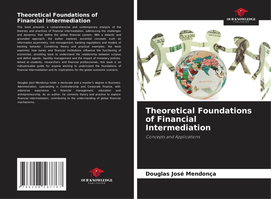 Theoretical Foundations of Financial Intermediation: Concepts and Applications