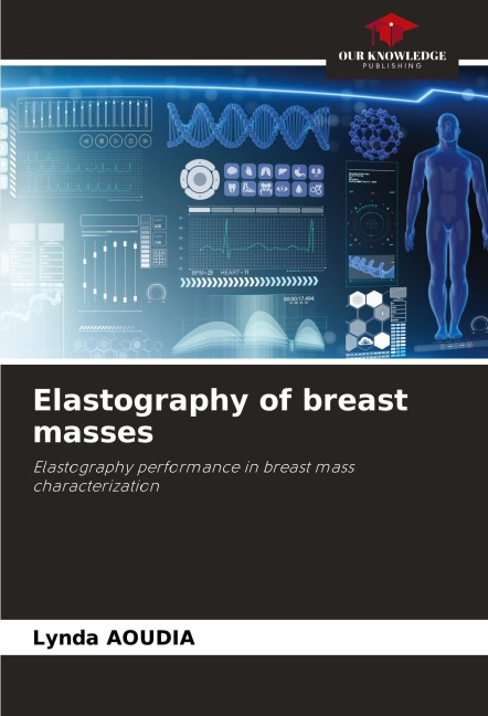 Elastography of breast masses: Elastography performance in breast mass characterization