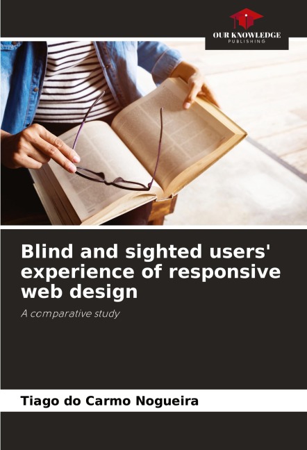 Blind and sighted users experience of responsive web design: A comparative study