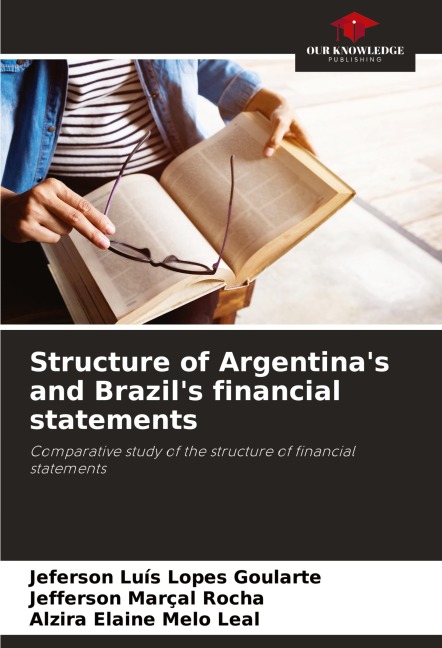 Structure of Argentinas and Brazils financial statements: Comparative study of the structure of financial statements