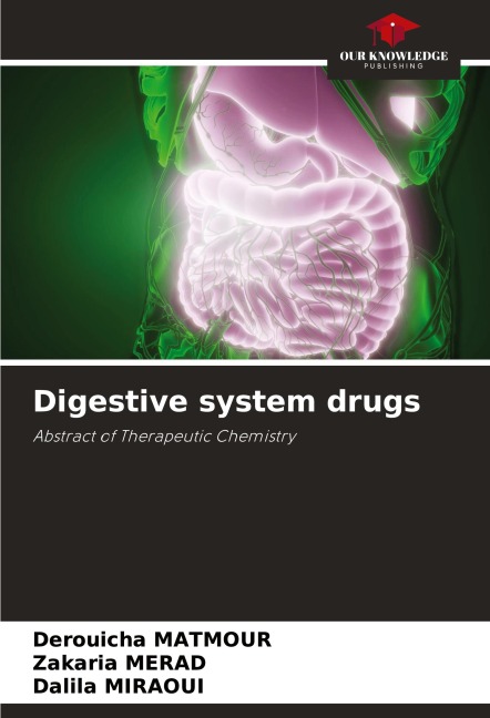 Digestive system drugs: Abstract of Therapeutic Chemistry