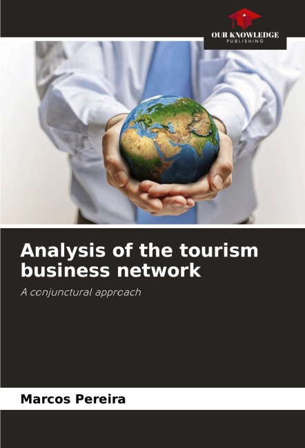 Analysis of the tourism business network: A conjunctural approach
