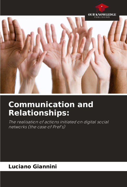 Communication and Relationships:: The realisation of actions initiated on digital social networks (the case of Pref's)