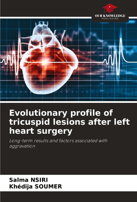 Evolutionary profile of tricuspid lesions after left heart surgery: Long-term results and factors associated with aggravation