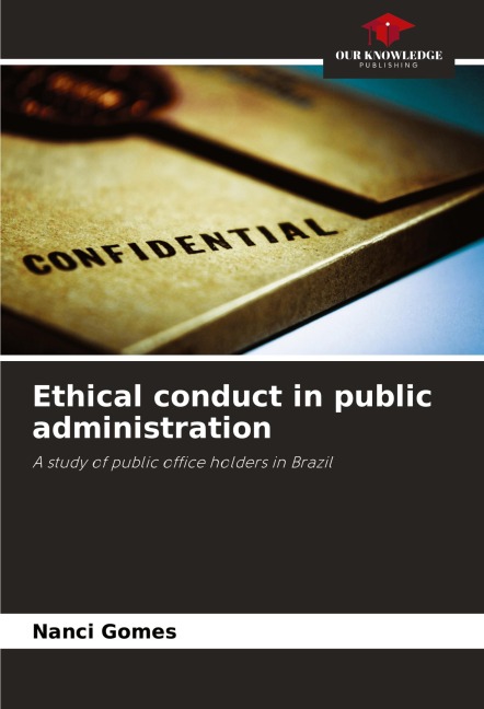 Ethical conduct in public administration: A study of public office holders in Brazil