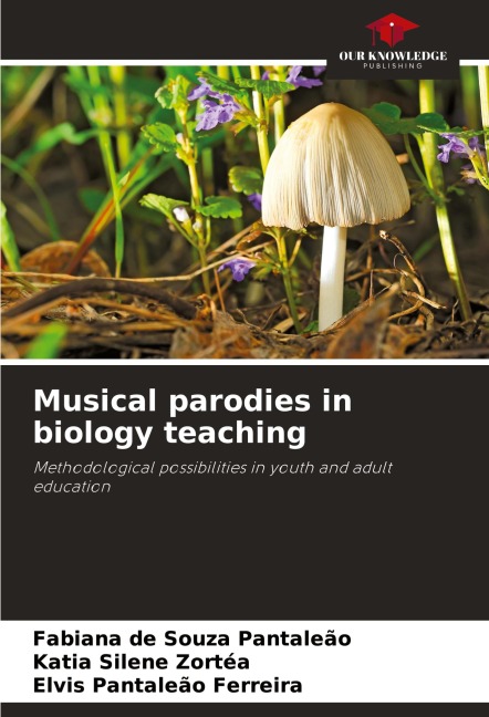 Musical parodies in biology teaching: Methodological possibilities in youth and adult education
