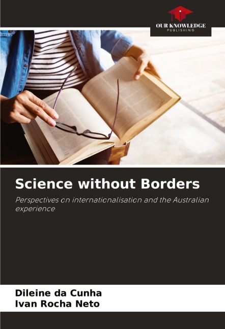 Science without Borders: Perspectives on internationalisation and the Australian experience