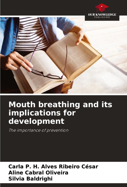 Mouth breathing and its implications for development: The importance of prevention