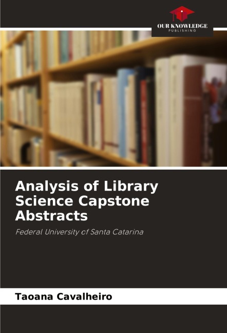 Analysis of Library Science Capstone Abstracts: Federal University of Santa Catarina
