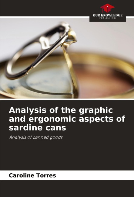 Analysis of the graphic and ergonomic aspects of sardine cans: Analysis of canned goods