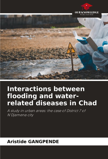 Interactions between flooding and water-related diseases in Chad: A study in urban areas: the case of District 7 of NDjamena city