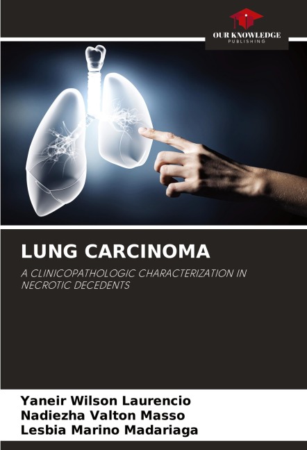 LUNG CARCINOMA: A CLINICOPATHOLOGIC CHARACTERIZATION IN NECROTIC DECEDENTS