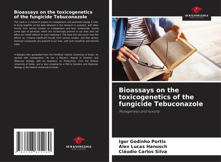 Bioassays on the toxicogenetics of the fungicide Tebuconazole: Mutagenesis and toxicity