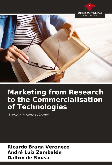 Marketing from Research to the Commercialisation of Technologies: A study in Minas Gerais