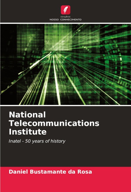 National Telecommunications Institute: Inatel - 50 years of history