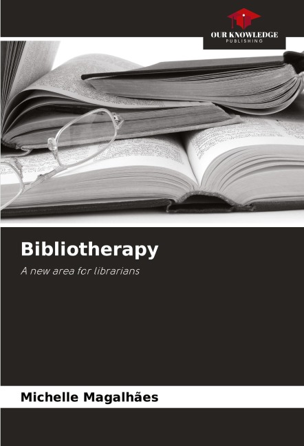 Bibliotherapy: A new area for librarians