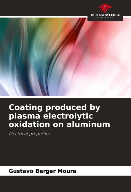 Coating produced by plasma electrolytic oxidation on aluminum: Electrical properties