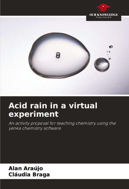 Acid rain in a virtual experiment: An activity proposal for teaching chemistry using the yenka chemistry software