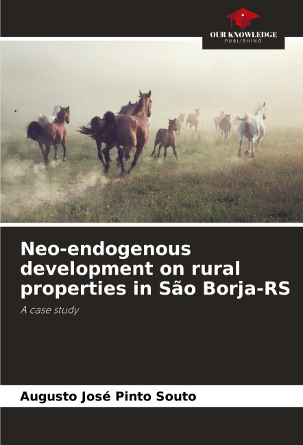 Neo-endogenous development on rural properties in São Borja-RS: A case study