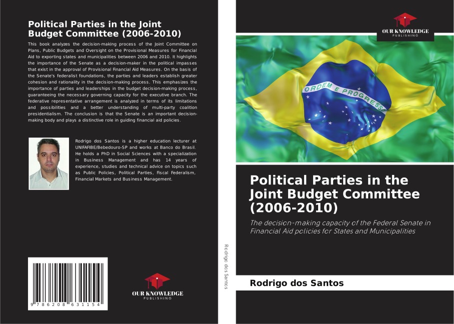 Political Parties in the Joint Budget Committee (2006-2010): The decision-making capacity of the Federal Senate in Financial Aid policies for States and Municipalities