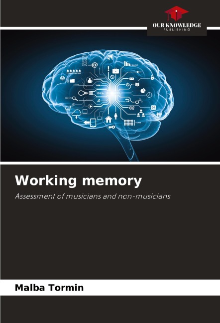 Working memory: Assessment of musicians and non-musicians