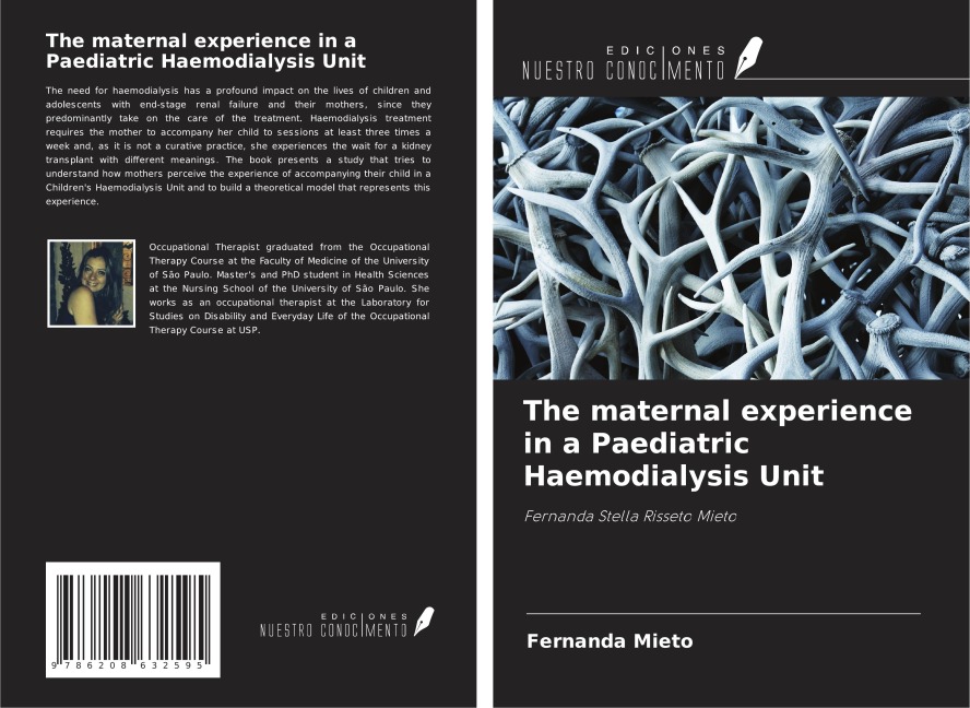 The maternal experience in a Paediatric Haemodialysis Unit: Fernanda Stella Risseto Mieto