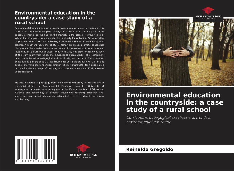 Environmental education in the countryside: a case study of a rural school: Curriculum, pedagogical practices and trends in environmental education