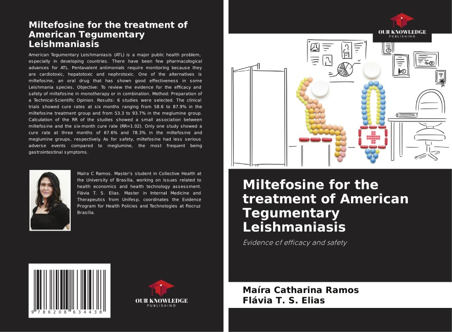 Miltefosine for the treatment of American Tegumentary Leishmaniasis: Evidence of efficacy and safety