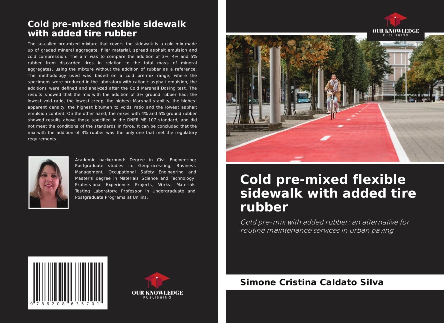 Cold pre-mixed flexible sidewalk with added tire rubber: Cold pre-mix with added rubber: an alternative for routine maintenance services in urban paving