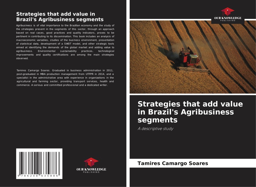 Strategies that add value in Brazils Agribusiness segments: A descriptive study