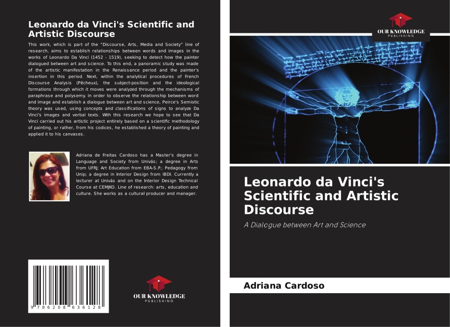 Leonardo da Vincis Scientific and Artistic Discourse: A Dialogue between Art and Science