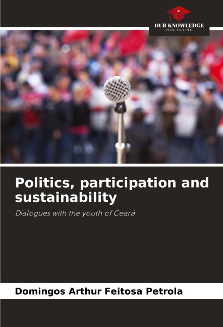 Politics, participation and sustainability: Dialogues with the youth of Ceará