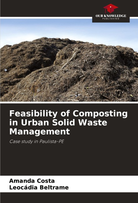 Feasibility of Composting in Urban Solid Waste Management: Case study in Paulista-PE