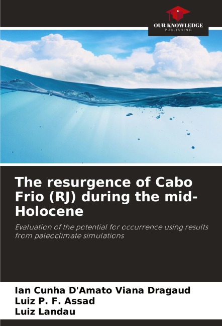 The resurgence of Cabo Frio (RJ) during the mid-Holocene: Evaluation of the potential for occurrence using results from paleoclimate simulations
