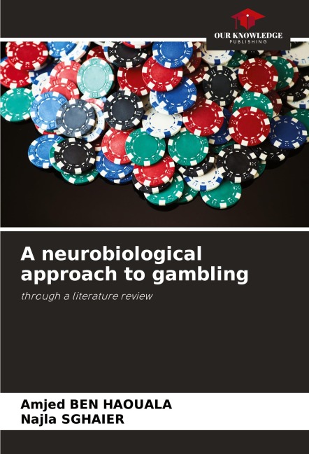 A neurobiological approach to gambling: through a literature review