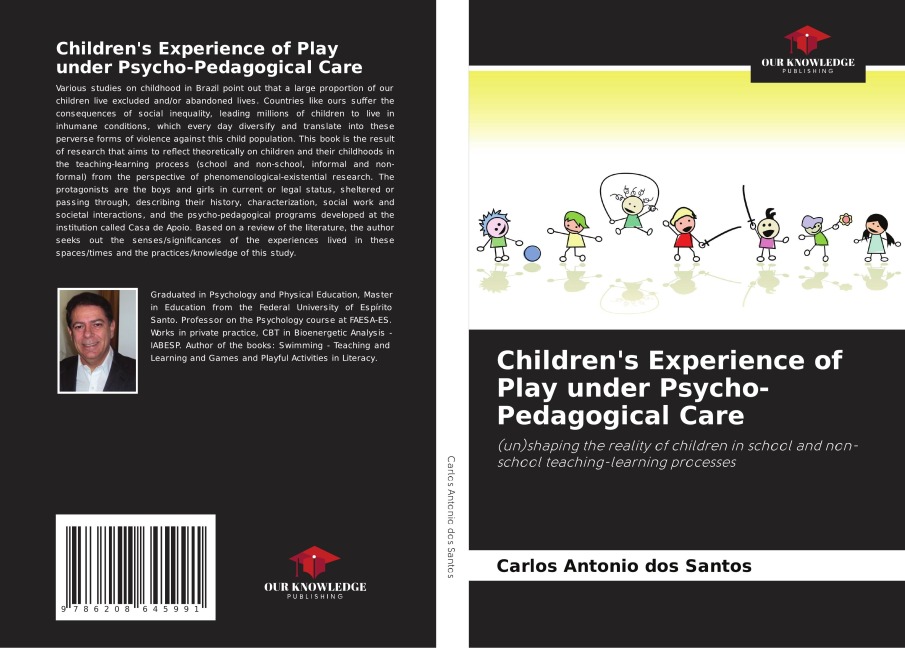 Childrens Experience of Play under Psycho-Pedagogical Care: (un)shaping the reality of children in school and non-school teaching-learning processes