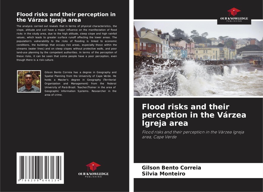 Flood risks and their perception in the Várzea Igreja area: Flood risks and their perception in the Várzea Igreja area, Cape Verde