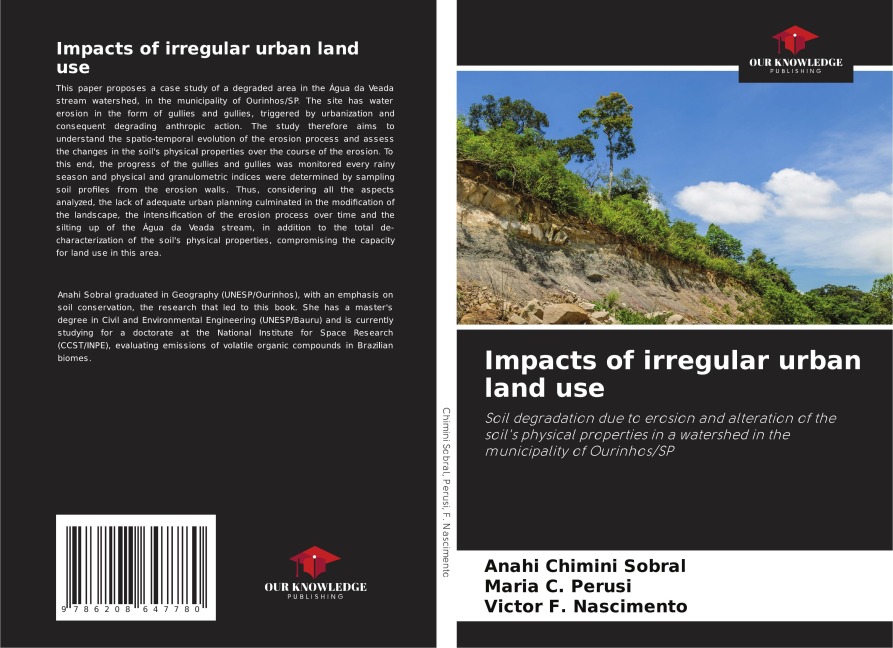 Impacts of irregular urban land use: Soil degradation due to erosion and alteration of the soils physical properties in a watershed in the municipality of Ourinhos/SP