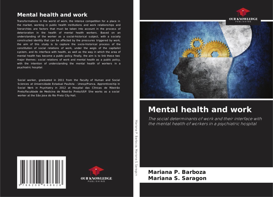 Mental health and work: The social determinants of work and their interface with the mental health of workers in a psychiatric hospital