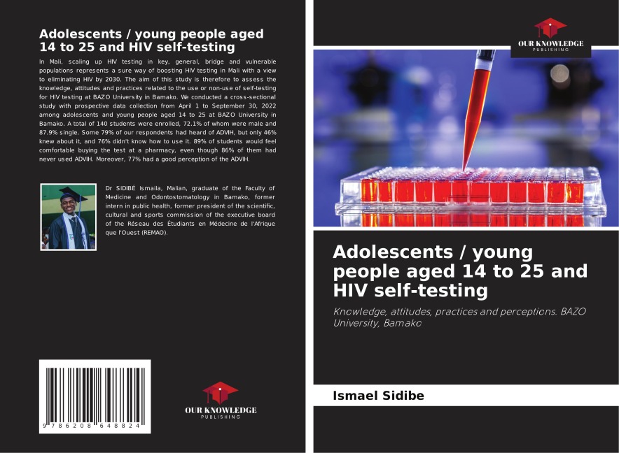 Adolescents / young people aged 14 to 25 and HIV self-testing: Knowledge, attitudes, practices and perceptions. BAZO University, Bamako