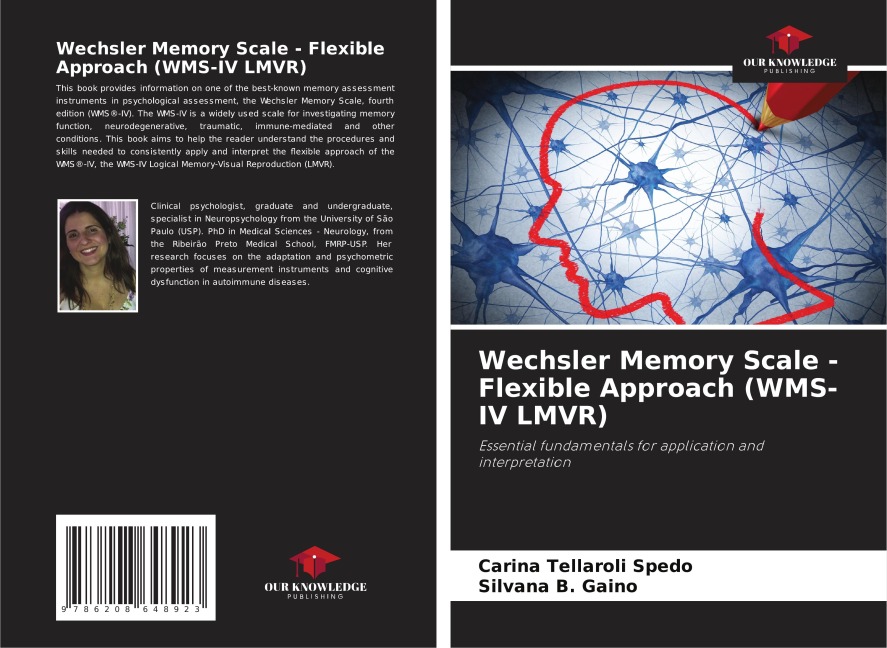 Wechsler Memory Scale - Flexible Approach (WMS-IV LMVR): Essential fundamentals for application and interpretation