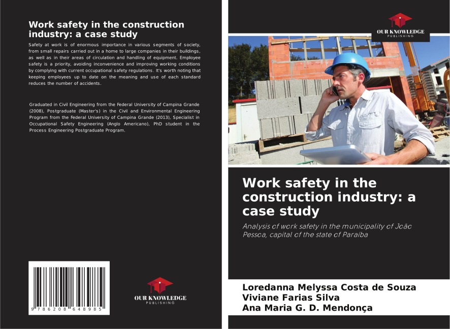 Work safety in the construction industry: a case study: Analysis of work safety in the municipality of João Pessoa, capital of the state of Paraíba