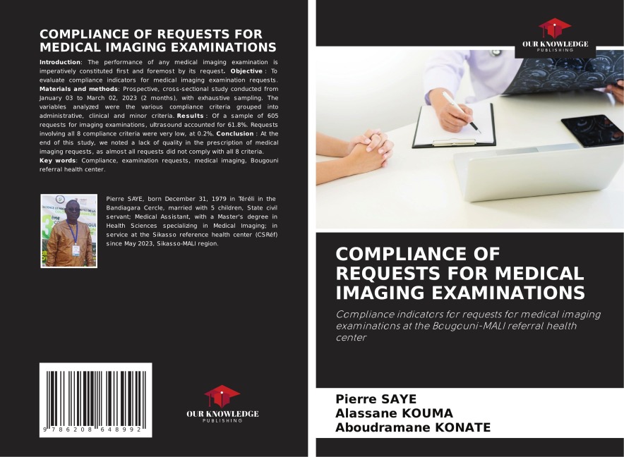 COMPLIANCE OF REQUESTS FOR MEDICAL IMAGING EXAMINATIONS: Compliance indicators for requests for medical imaging examinations at the Bougouni-MALI referral health center