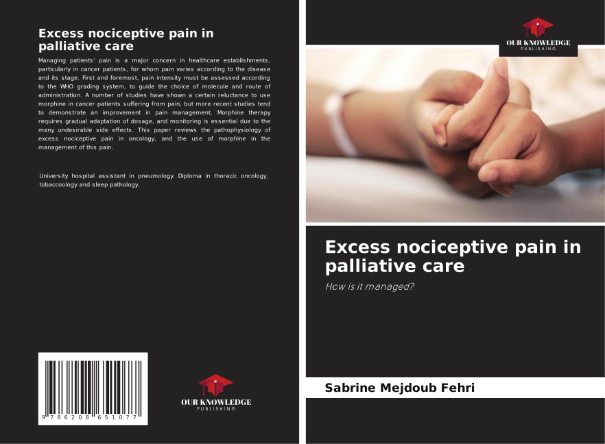 Excess nociceptive pain in palliative care: How is it managed?