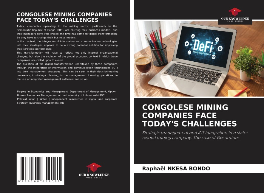 CONGOLESE MINING COMPANIES FACE TODAYS CHALLENGES: Strategic management and ICT integration in a state-owned mining company. The case of Gécamines