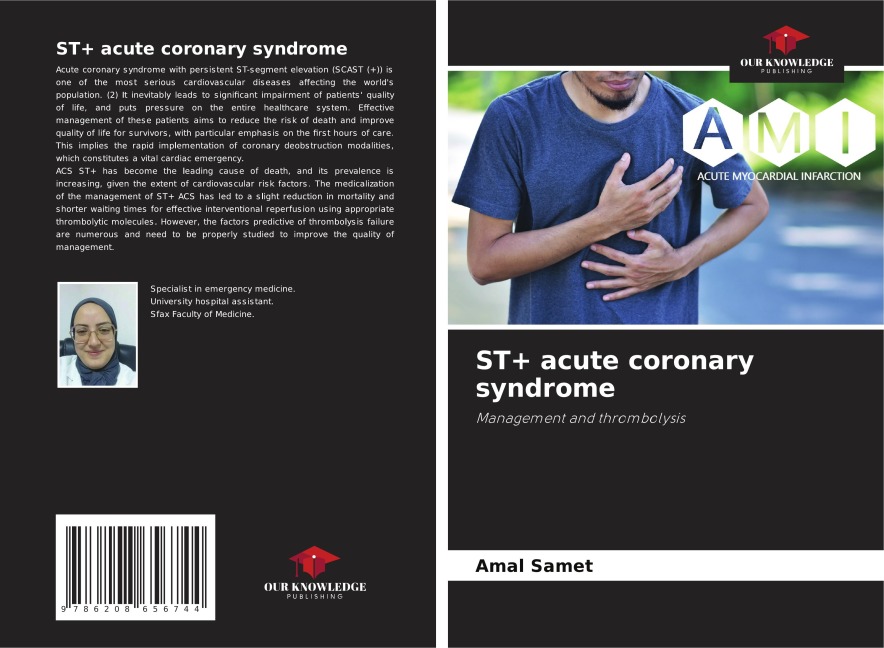 ST+ acute coronary syndrome: Management and thrombolysis