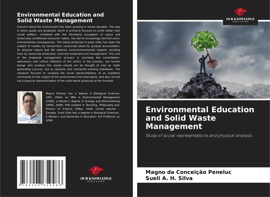 Environmental Education and Solid Waste Management: Study of social representations and physical analysis