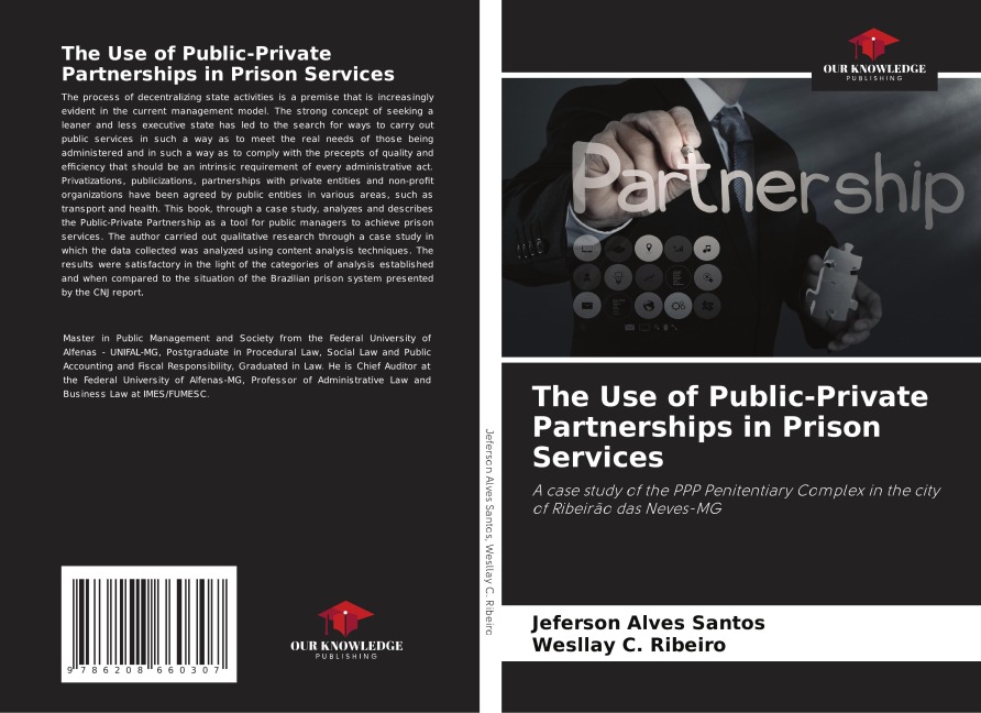 The Use of Public-Private Partnerships in Prison Services: A case study of the PPP Penitentiary Complex in the city of Ribeirão das Neves-MG
