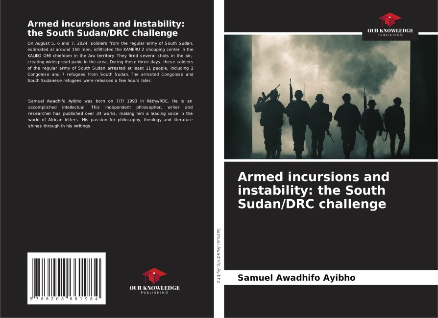Armed incursions and instability: the South Sudan/DRC challenge