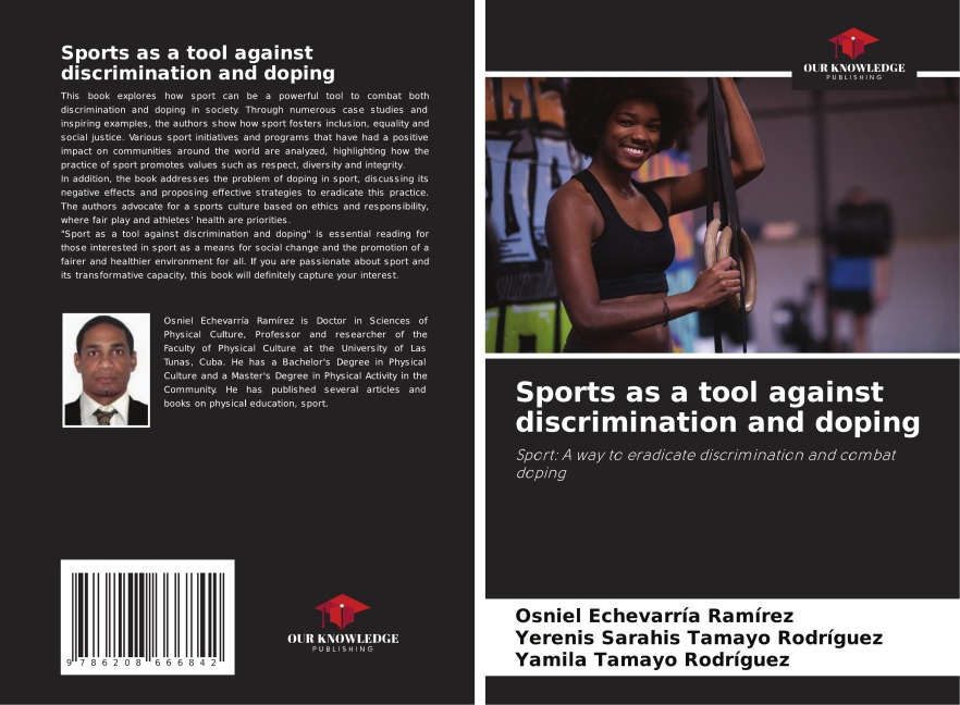 Sports as a tool against discrimination and doping: Sport: A way to eradicate discrimination and combat doping